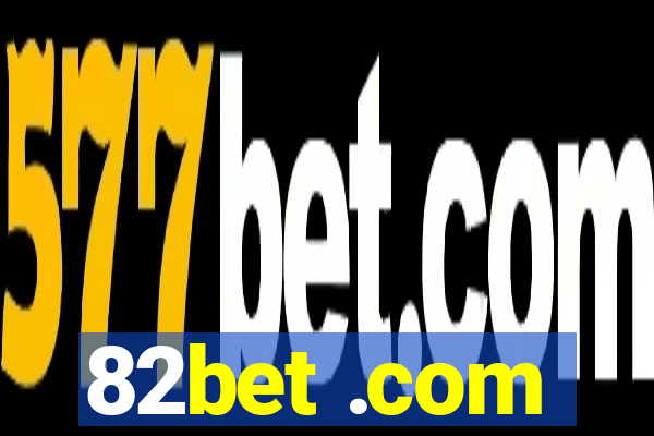 82bet .com